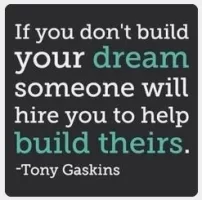 if you don't build your dream.webp