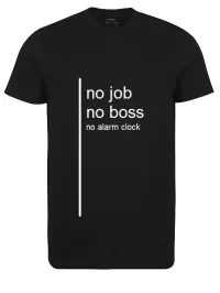 no job no boss no alarm clock.webp