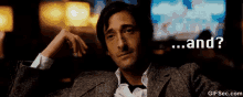 adrien-brody-so-what.gif