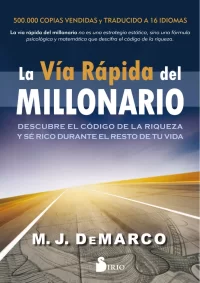 00546 - La vía rápida del millonario - M. J. DeMarco-p1.webp