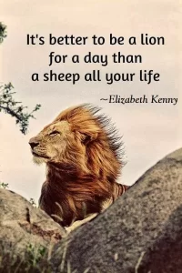 its-better-to-be-a-lion-for-a-day-than-a-sheep-all-your-life.webp