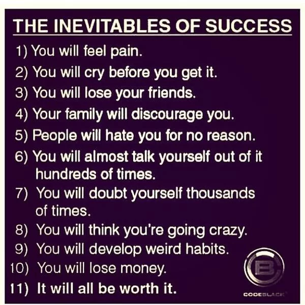 The inevitables of success